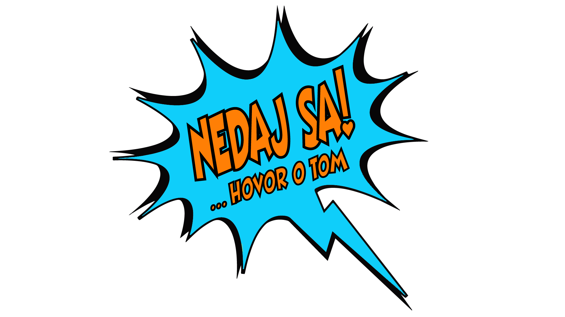 Nedaj sa, hovor o tom!